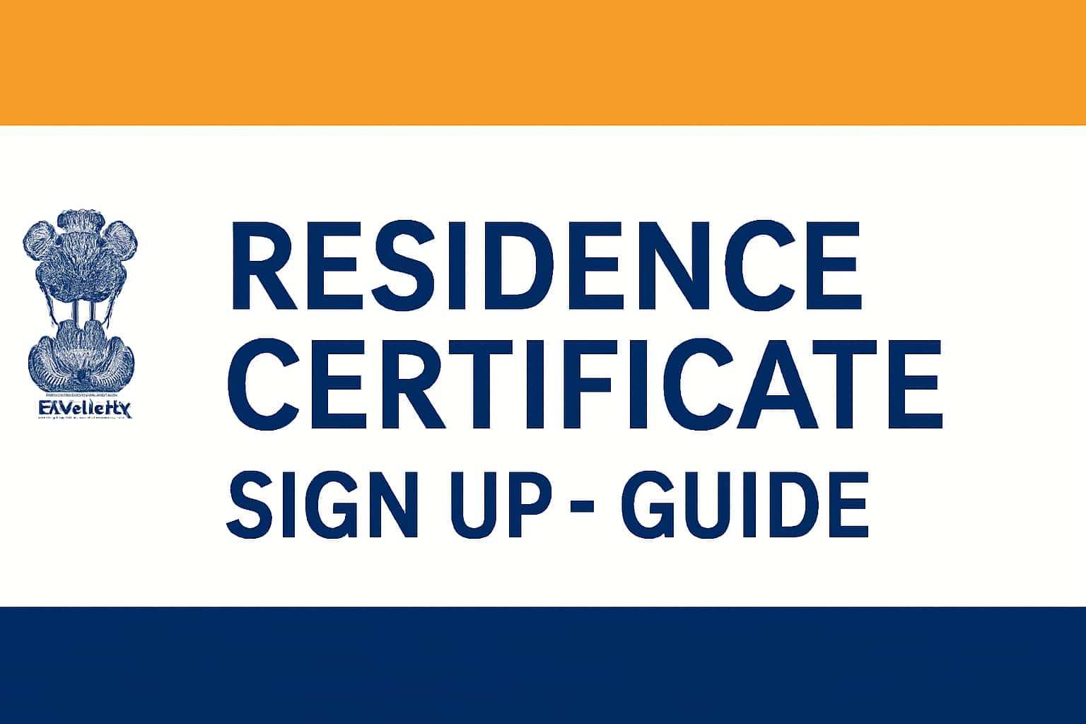 Residence Certificate Sign Up - Guide