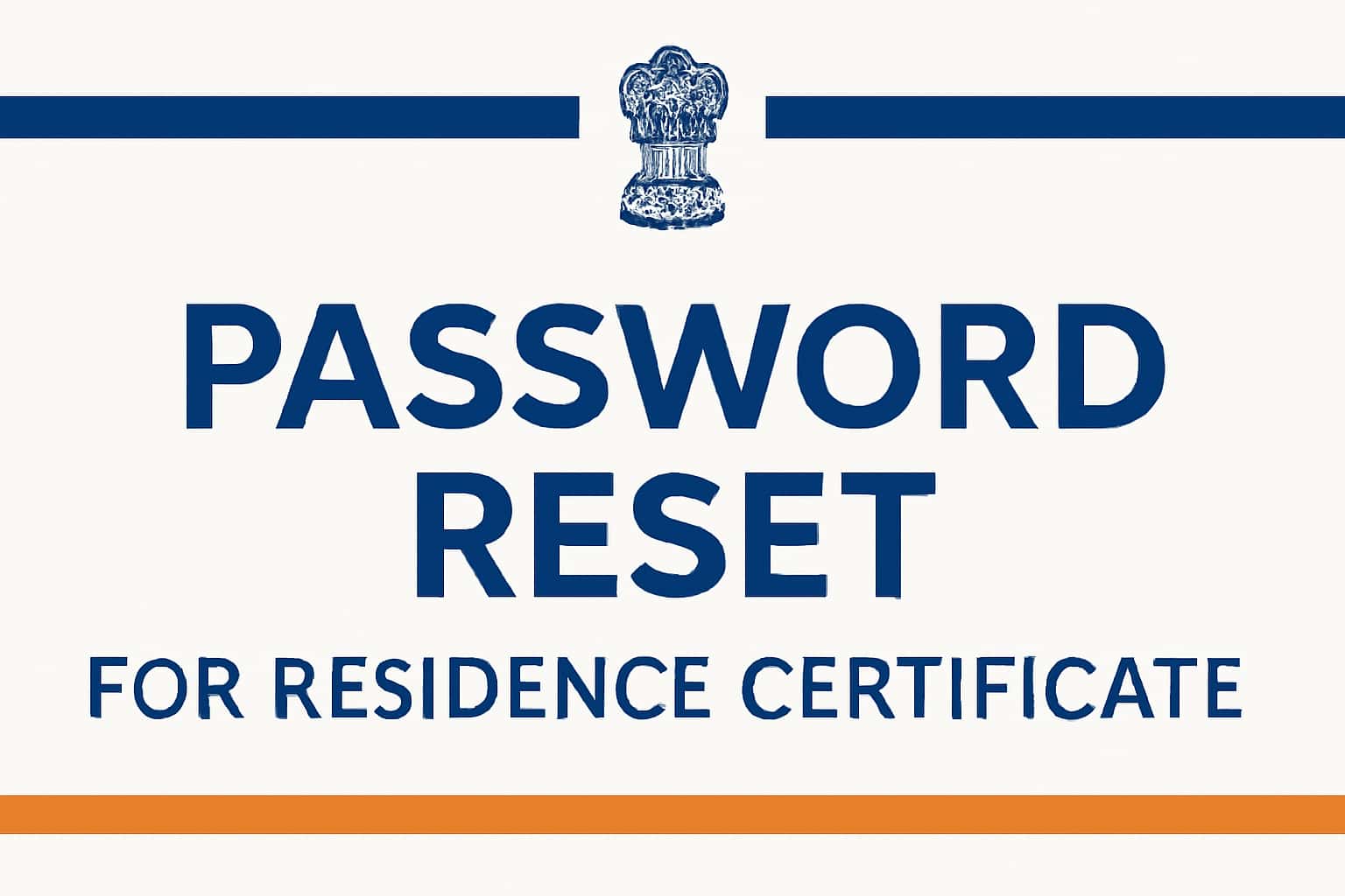 Password Reset for Residence Certificate - Details